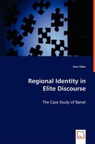 Regional Identity in Elite Discourse