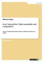 Is an interestFree Bank sustainable and competitive?