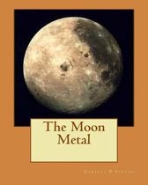 The Moon Metal