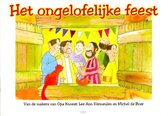 Ongelofelijke feest, het