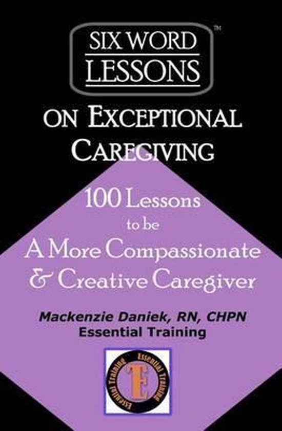 Six-Word Lessons- Six-Word Lessons on Exceptional Caregiving - cover