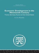 Economic History - Economic Development in the Nineteenth Century