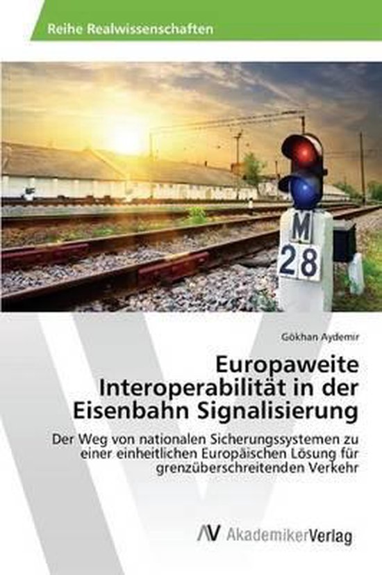 Foto: Europaweite interoperabilit t in der eisenbahn signalisierung