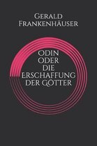 Odin Oder Die Erschaffung Der G tter