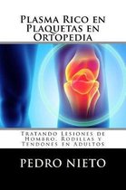 Plasma Rico En Plaquetas En Ortopedia