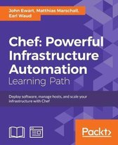 Chef: Powerful Infrastructure Automation