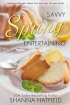 Savvy Entertaining - Savvy Spring Entertaining