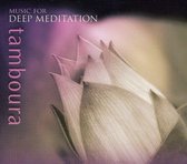Tamboura: Music For Deep Meditation