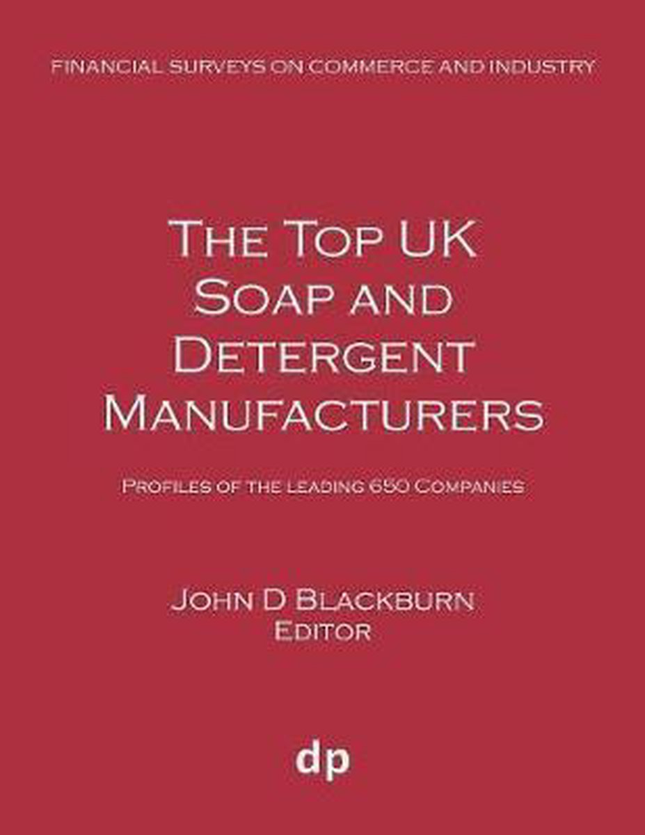 Financial Surveys on Commerce and Industry-The Top UK Soap and Detergent Manufacturers - Dellam Publishing Limited