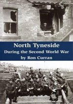 North Tyneside During the Second World War
