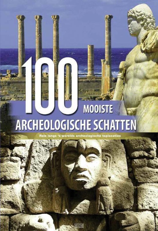 Cover van het boek '100 Mooiste archeologische schatten'