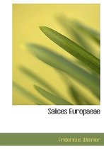 Salices Europaeae