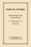 Husserliana: Edmund Husserl – Gesammelte Werke- Philosophie der Arithmetik