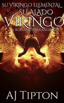 Su Vikingo Elemental 3 - Su Alado Vikingo: Un Romance Paranormal