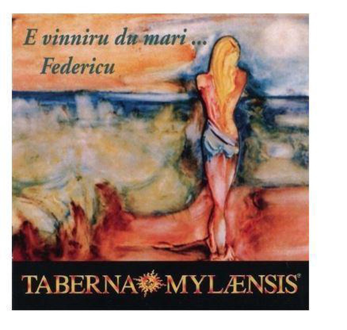 Taberna Mylaensis - E Vinniru Du Mari... Federicu (CD)