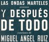 Y Después De Todo: Canciones De Miguel Angel Ruiz