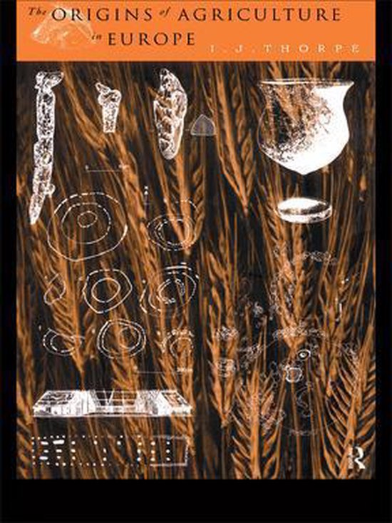The Origins of Agriculture in Europe - cover