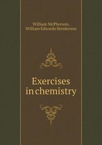 Exercises in chemistry