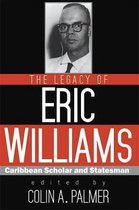 The Legacy of Eric Williams