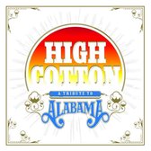 High Cotton The Songs Of Alabama (CD)