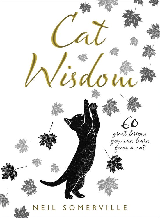 Cat Wisdom: 60 great lessons you can learn from a cat - cover