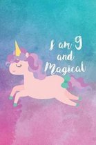 I Am 9 and Magical