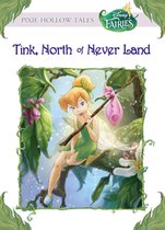 Tink, North of Never Land (Disney Fairies)