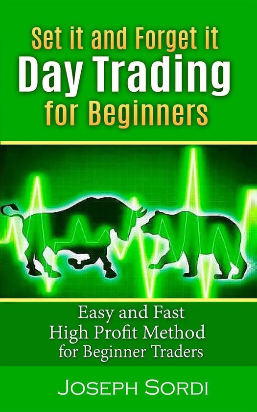 Set it and Forget it Day Trading for Beginners - cover