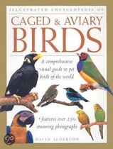 Illustrated Encyclopedia Of Caged And Aviary Birds