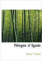 Pilkington of Uganda