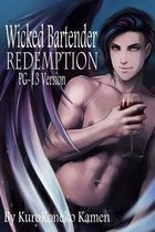 Wicked Bartender Redemption Pg-13 Version