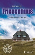 Janneke Hoogestraat ermittelt 1 - Friesenhuus. Ostfrieslandkrimi
