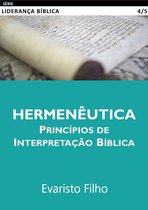 Hermenêutica: Princípios de Interpretação Bíblica