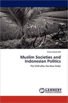 Muslim Societies and Indonesian Politics