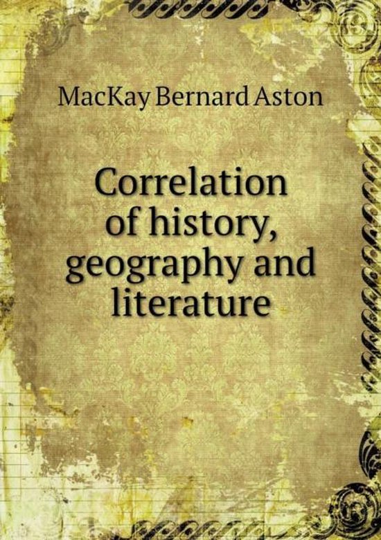 Correlation of history, geography and literature 9785518711488