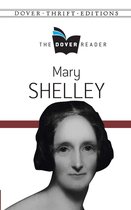 Dover Thrift Editions: Gothic/Horror - Mary Shelley The Dover Reader
