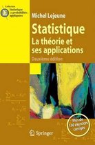 Statistique. La Theorie Et Ses Applications