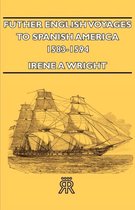 Futher English Voyages To Spanish America- 1583-1594