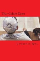 Thee Golden Dawn