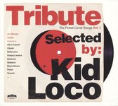 Various - Tribute Selected By Kid Loco - Vol