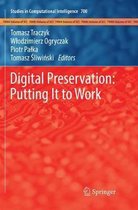 Studies in Computational Intelligence- Digital Preservation: Putting It to Work