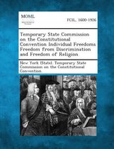 Temporary State Commission on the Constitutional Convention Individual Freedoms Freedom from Discrimination and Freedom of Religion