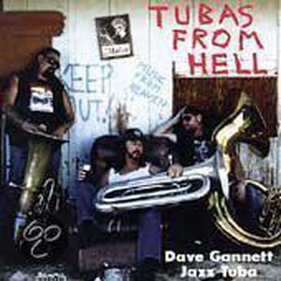 Tubas From Hell, Dave Muziek bol