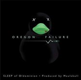 Sleep Of Oldominion - Oregon Failure (CD)