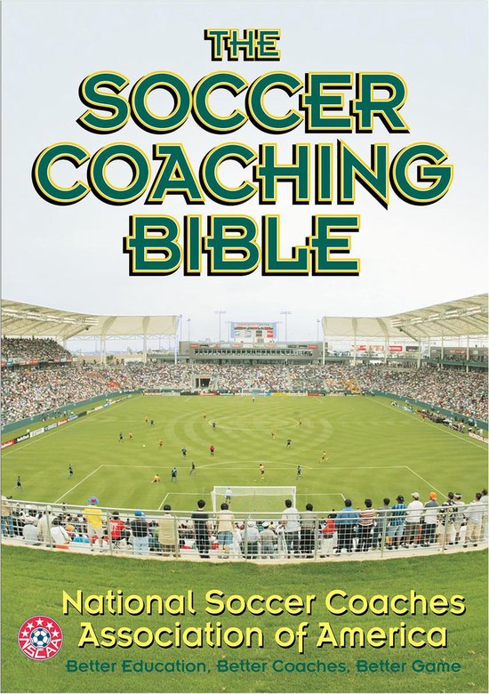 The Coaching Bible The Soccer Coaching Bible (ebook), National Soccer