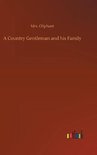 A Country Gentleman and his Family