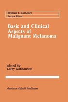 Basic and Clinical Aspects of Malignant Melanoma