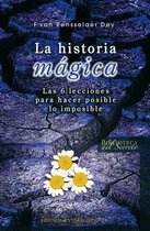 La historia magica/ The Magic History