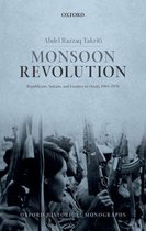 Oxford Historical Monographs - Monsoon Revolution