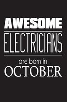 Awesome Electricians Are Born In October